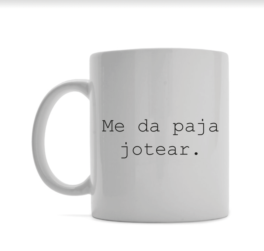 Tazón ME DA PAJA JOTEAR