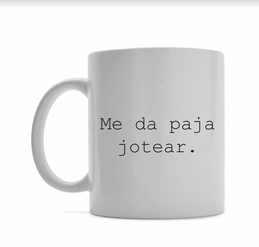 Tazón ME DA PAJA JOTEAR
