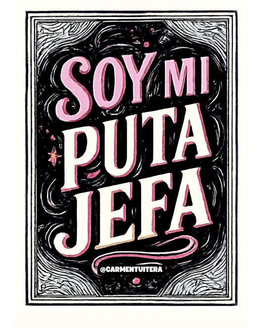 Cuadro 20x25 Soy mi puta jefa